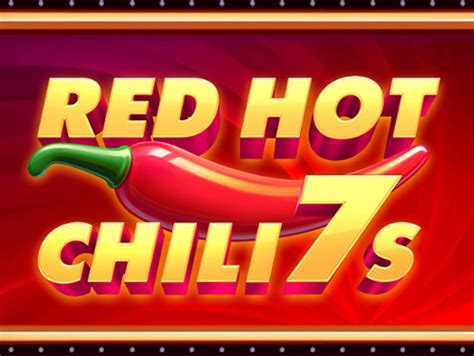 Red Hot Chili 7's 3